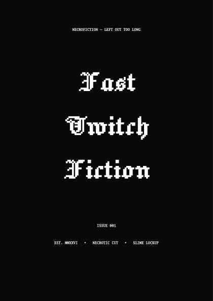 Fast Twitch Fiction - Issue 001 (PDF)